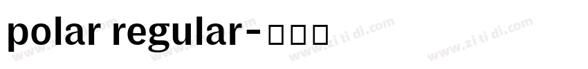 polar regular字体转换